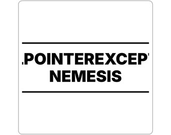 NullPointerException Nemesis