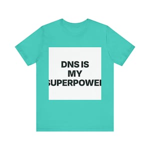 DNS Is My Superpower image 16