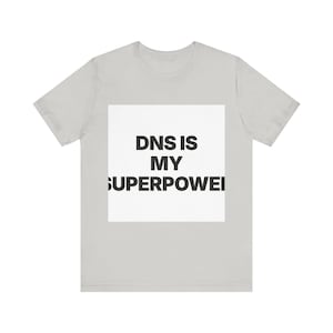 DNS Is My Superpower image 4