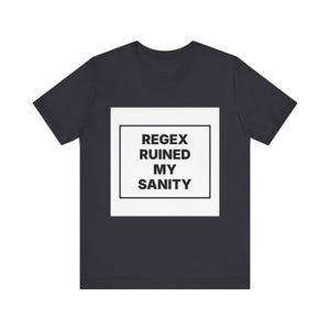 Regex Ruined My Sanity image 5