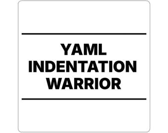 YAML Indentation Warrior