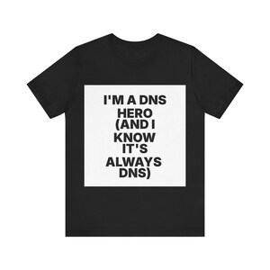 Ik ben een DNS-held (en ik weet dat het altijd DNS is).