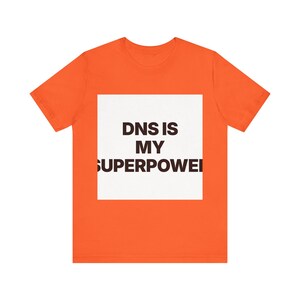 DNS Is My Superpower image 2