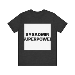 Sysadmin Superpower image 17