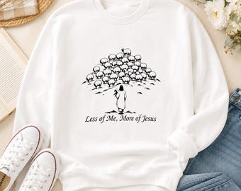 Less of Me More of Jesus SVG PNG, Christian Sweatshirt Design, Jesus Sheep Shepherd SVG, Faith Svg, Religious Png, Christian Cut File
