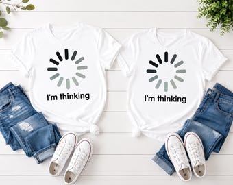 I'm Thinking Loading Icon SVG PNG, Funny Loading Spinner SVG, Sarcastic Quote Shirt Design, Buffering Svg, Digital Download Cut File