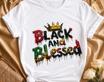 Black and Blessed PNG SVG, African American T-Shirt Design, Black King Crown Png, Melanin Sublimation Design, Afro American Shirt Print