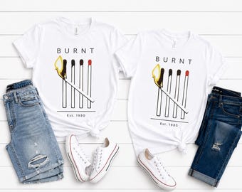 Burnt Matches PNG, Burnt Family Est Shirt Design, Matchstick Sublimation PNG, Funny Family Reunion Shirt Design, Digital Download PNG File