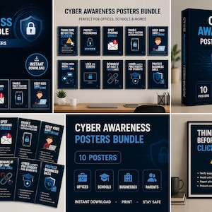 May include: A digital bundle of 10 cyber awareness posters featuring dark blue backgrounds with white and blue text and icons. The posters include titles like Think Before You Click, Protect Passwords, and Spot Phishing Emails, designed for offices and schools.