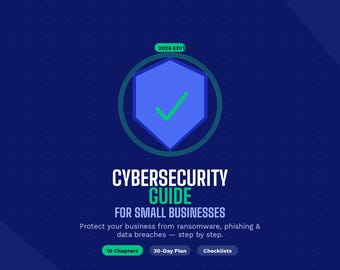 Cybersecurity Guide for Small Businesses 2026 – Hacker, Phishing, Breach Protection (PDF Download)