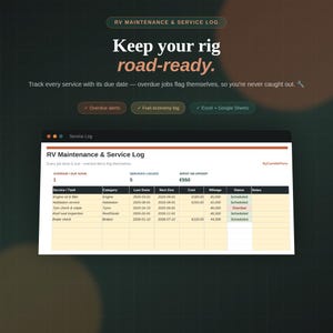 May include: A digital RV maintenance and service log spreadsheet template. The interface displays columns for service tasks, categories, dates, costs, mileage, and status. Text includes 'RV Maintenance & Service Log', 'Keep your rig road-ready', and 'Overdue alerts'.