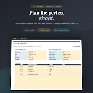 Könnte beinhalten: Eine digitale Vorlage für einen Fotoshooting-Planer auf dunklem Hintergrund mit weißem Text: Photography Shoot Planner, Plan the perfect shoot und Session details, timeline, shot list & gear checklist. Enthält eine Tabellenkalkulation.