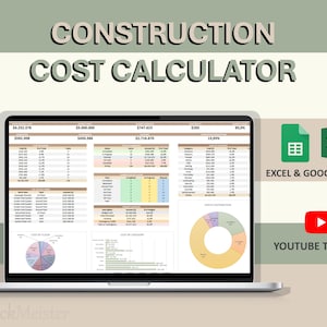 Può includere: Uno schermo di computer portatile che mostra un foglio di calcolo Construction Cost Calculator con varie tabelle finanziarie, grafici di dati e un grafico a torta. Sono visibili icone per Excel, Google Sheets e un tutorial YouTube.