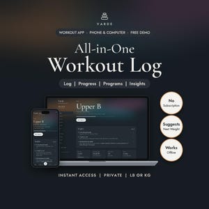 K&ouml;nnte beinhalten: Eine digitale Trainingsprotokoll-App auf einem Smartphone und Laptop-Bildschirm. Die Benutzeroberfl&auml;che enth&auml;lt den Text All-in-One Workout Log, Upper B, No Subscription, Suggests Next Weight, Works Offline, Instant Access, Private, LB or KG.