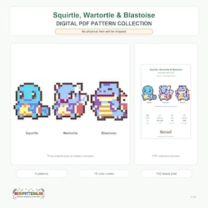 May include: A digital PDF pattern collection featuring pixel-art designs of Squirtle, Wartortle, and Blastoise. The image displays three character previews, a PDF collection preview, and text indicating 3 patterns, 14 color codes, and 742 beads total.