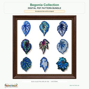 May include: A digital PDF pattern bundle titled Begonia Collection featuring nine pixel art leaf designs in shades of blue, green, and white. The patterns are displayed in a dark brown frame with the text Blue Collection BPL-001-009 9 Patterns.