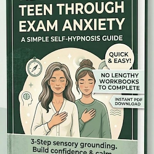 May include: A book titled "Helping Your Teen Through Exam Anxiety" with a green cover. The cover features illustrations of a woman and a teen, and text promoting a self-hypnosis guide for exam stress relief.