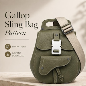 May include: An olive green sling bag with a textured finish, featuring a silver-toned metal buckle closure, a top handle, and a wide beige adjustable shoulder strap. The text reads Gallop Sling Bag Pattern, PDF Pattern, and Instant Download.