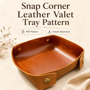 Leather Valet Tray Pattern PDF, Snap Corner Desk Organizer Template, DIY Printable Leathercraft Guide, Instant Download
