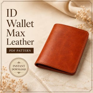May include: A brown leather ID wallet shown in a closed position. The text on the left side reads ID Wallet Max Leather, PDF PATTERN, and INSTANT DOWNLOAD. The wallet has a smooth, uniform surface with visible stitching along the edges.