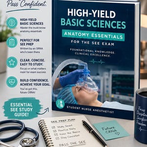 May include: A study guide titled High-Yield Basic Sciences Anatomy Essentials for the SEE Exam, featuring a cover image of a patient with an oxygen mask. Includes a spiral notebook with a handwritten SEE Prep Plan, a pen, and a stethoscope.