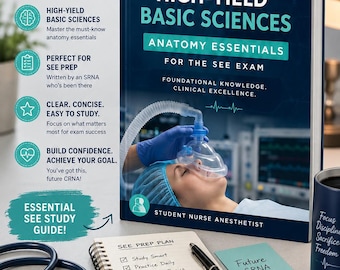 SEE Exam Essentials- High-Yield Basic Sciences and Anatomy