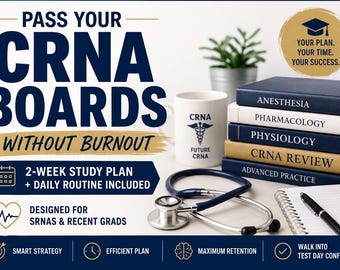 CRNA Boards Study Plan | 2-Week Schedule, Daily Routine, Test Strategy (Digital Download)