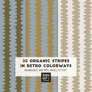 Op de afbeelding: Een digitale patroonset met verticale organische strepen in drie kleurcombinaties: olijfgroen op blauw, mosterdgeel op blauw en beige op wit. De tekst luidt 20 ORGANIC STRIPES IN RETRO COLORWAYS, SEAMLESS | 300 DPI | JPEG | 30,48 cm x 30,48 cm en Say uri creates.