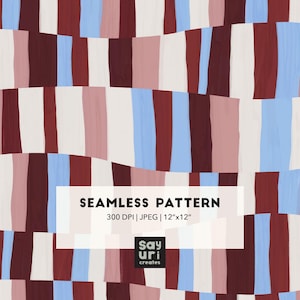 May include: A seamless pattern featuring vertical, wavy brushstrokes in shades of dark red, light pink, white, and light blue. A white rectangular overlay contains the text: SEAMLESS PATTERN, 300 DPI | JPEG | 12"x12", and Say uri creates.