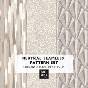 Pode incluir: Um conjunto digital de três padrões neutros sem costuras com pinceladas verticais, rabiscos orgânicos brancos sobre fundo bege e um design de leque geométrico. Texto: NEUTRAL SEAMLESS PATTERN SET, 3 DESIGNS | 300 DPI | JPEG | 30,48cm x 30,48cm, Say uri creates.