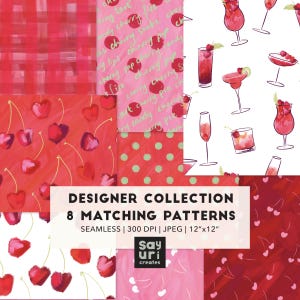 May include: A digital collection of eight seamless patterns featuring red cherry motifs, plaid textures, polka dots, and various cocktail illustrations. The text reads: DESIGNER COLLECTION 8 MATCHING PATTERNS SEAMLESS | 300 DPI | JPEG | 12"x12" Sayuri creates.
