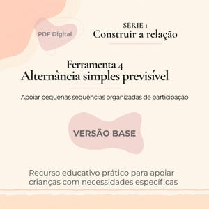 Puede incluir: Un documento PDF digital en portugués. El título es "Construir a relação" (Construyendo la relación). El documento incluye el texto "Ferramenta 4 Alternância simples previsível" (Herramienta 4 Alternancia simple predecible) y "VERSÃO BASE" (VERSIÓN BASE).