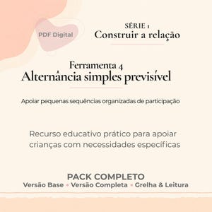 May include: A digital PDF document with text in Portuguese. The title is "Construir a relação" (Building the relationship). The document is a practical educational resource to support children with specific needs. It includes "Alternância simples previsível".