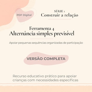 Puede incluir: Un gráfico beige claro con texto en portugués. El texto incluye "PDF Digital", "SÉRIE 1 Construir a relação", "Ferramenta 4 Alternância simples previsível", "VERSÃO COMPLETA" y otras frases descriptivas.