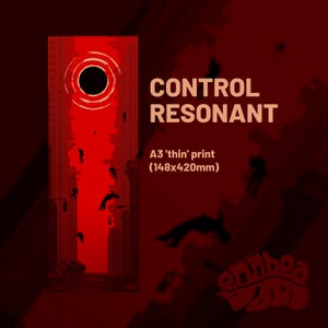 May include: A vertical rectangular art print titled CONTROL RESONANT, measuring 148x420mm. The design features a dark red urban cityscape with a black circular eclipse in the sky and silhouettes of figures falling against a bright red background.