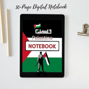 Könnte beinhalten: Ein digitales Tablet zeigt das Cover eines 50-seitigen digitalen Notizbuchs mit der palästinensischen Flagge, der Silhouette einer Person mit Flagge und dem Text Palestine NOTEBOOK. Auf dem Bildschirm ist zudem arabische Schrift zu sehen.