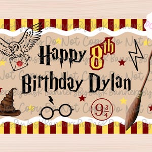 May include: A rectangular birthday banner featuring a maroon and yellow striped border. The center displays the text Happy 8th Birthday Dylan, an owl with a letter, a sorting hat, round glasses, a lightning bolt, a broom, and a 9 3/4 sign.