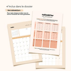 May include: A set of printed pregnancy tracking documents on cream paper. One sheet is a monthly calendar for July with a grid layout. The other sheet is a pregnancy calendar titled "calendrier de grossesse" with tables for nine months of tracking.