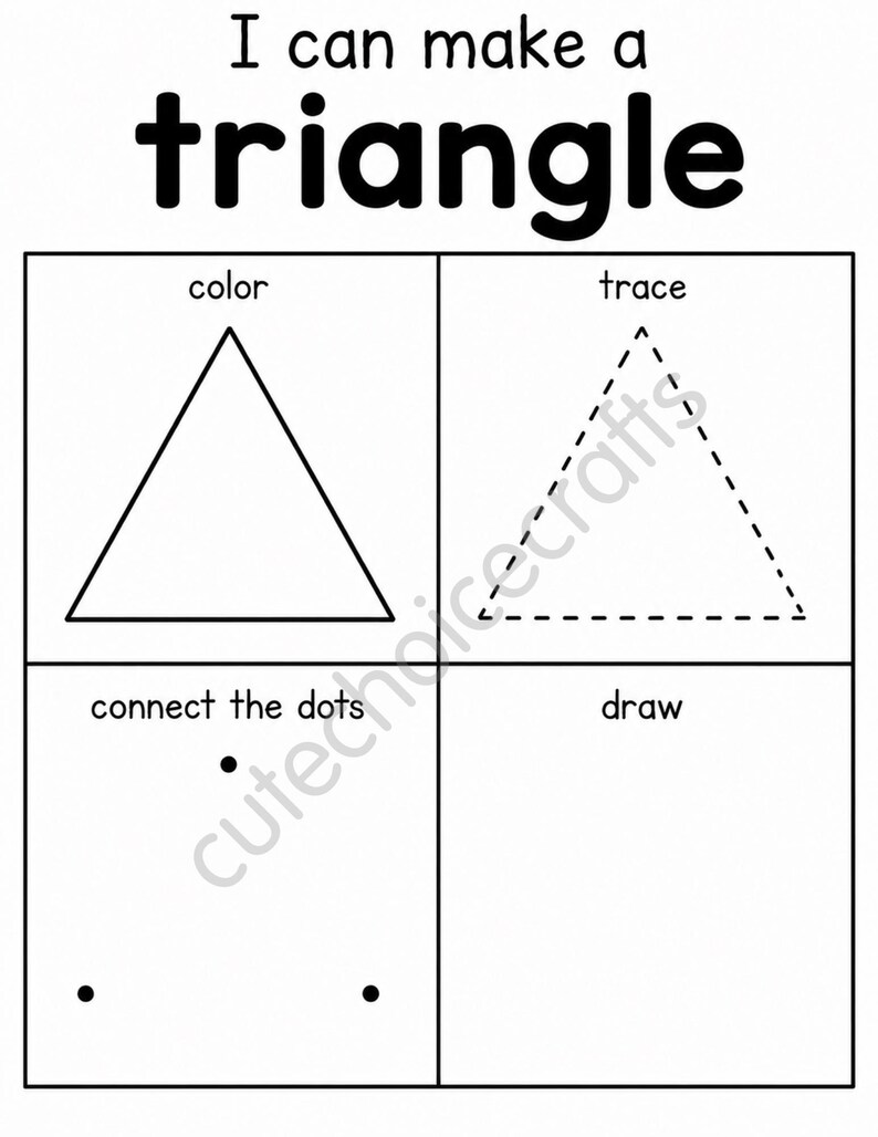 May include: A black and white educational worksheet titled I can make a triangle. The page is divided into four sections labeled color, trace, connect the dots, and draw, featuring a solid triangle, a dashed triangle, and three dots.