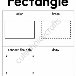 May include: A black and white educational worksheet titled I can make a rectangle. The page is divided into four sections labeled color, trace, connect the dots, and draw, each featuring a blank space or shape for practicing the rectangle.
