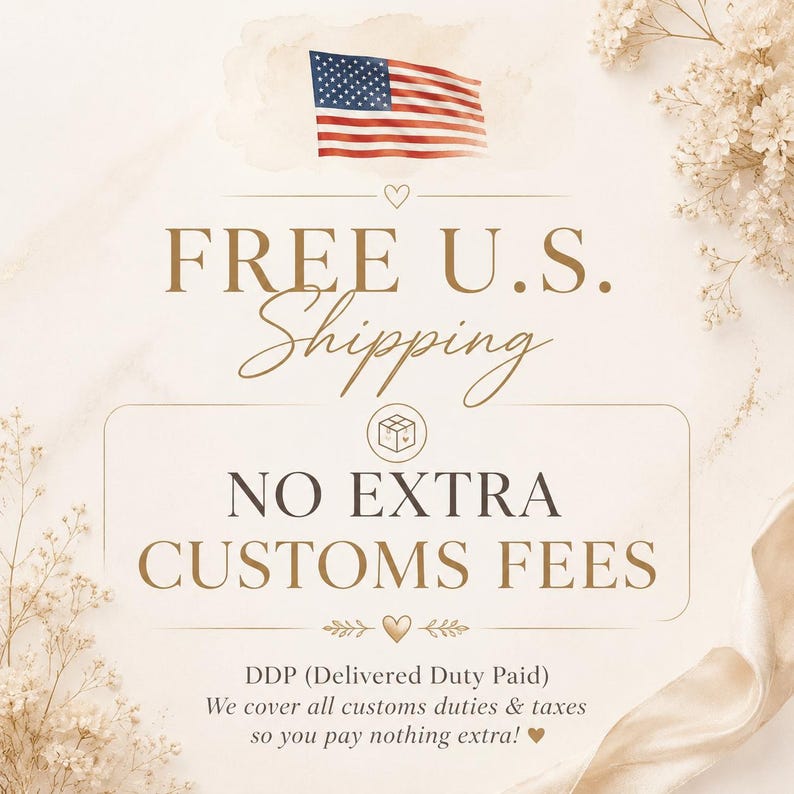 May include: A graphic featuring a United States flag at the top, followed by the text FREE U.S. Shipping, NO EXTRA CUSTOMS FEES, and DDP (Delivered Duty Paid) We cover all customs duties & taxes so you pay nothing extra! decorated with small hearts.