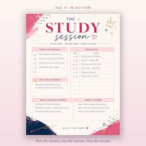 May include: A study session planner sheet with pink and navy blue brushstroke accents. The text reads THE STUDY SESSION, FOCUS NOW, RETAIN MORE, FINISH STRONG, and includes sections for tasks, time blocks, review, covered material, and stopping points.