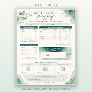 May include: A financial planning worksheet titled Until Next Payday with a green watercolor theme. It features sections for income, expenses, and savings goals, including fields for paycheck amounts, bill due dates, and remaining funds with gold accents.