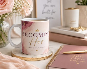Becoming Her 20 oz Ceramic Mug | Inspirational Watercolor Coffee Cup