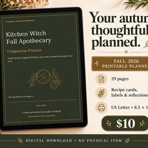 May include: A digital tablet displays the Kitchen Witch Fall Apothecary Companion Planner cover in dark green with gold text. The screen shows the title, Fall 2026, and creator name. Text lists 29 pages, recipe cards, and 8.5 x 11 in size.