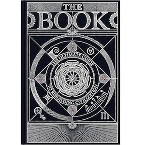 Puede incluir: Un libro de tapa dura con una cubierta azul oscuro con diseños geométricos plateados y el título "THE BOOK". La cubierta incluye el texto "THE ULTIMATE GUIDE TO REBUILDING CIVILIZATION".