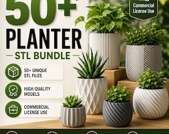 50+ Planter STL Bundle | Modern Plant Pot 3D Print Files | Decorative Succulent Planters STL Models Commercial License