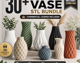 30+ Modern Vase STL Bundle | Decorative Vase 3D Print Files | Home Decor Flower Vase Models Commercial License