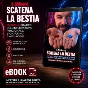 Può includere: Un tablet digitale mostra la copertina di un ebook intitolato "SCATENA LA BESTIA" (Scatena la Bestia). La copertina presenta un uomo che tiene una pillola rossa e una blu. L'ebook si concentra sull'integrazione funzionale, il biohacking e l'anti-età.