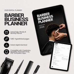 May include: A 2026 digital barber business planner displayed on two tablets, featuring a cover with a haircut image and a daily schedule page. Includes icons for dated pages, 540+ hyperlinks, and compatibility with Goodnotes, Notability, and others.